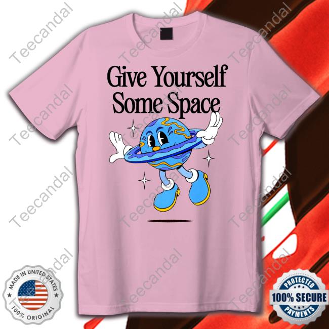 Madebynelson Give Yourself Some Space Tee Shirt