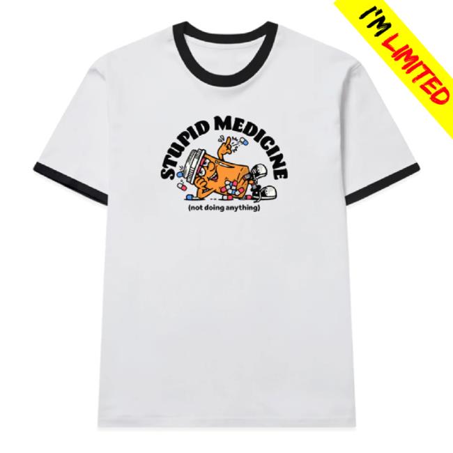 Trending Stupid Medicine Tee Shirt Horizon Supply Shop