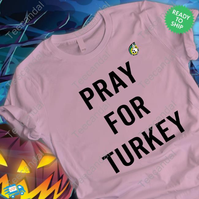 Oguzhan Ozyakup Pray For Turkey Shirts