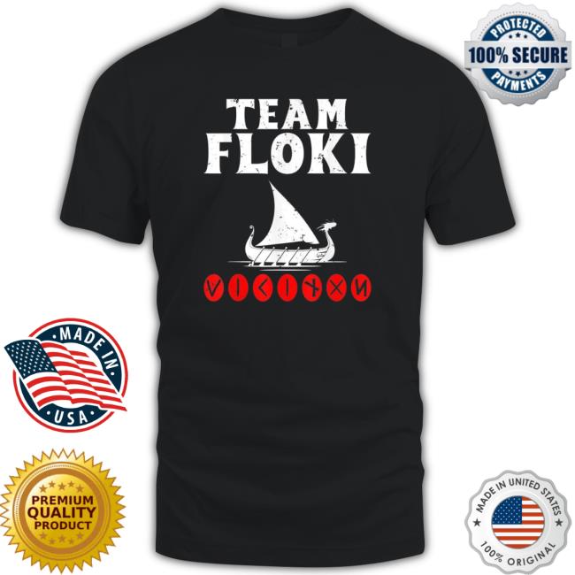 Team Floki The Shipbuilder T-Shirt