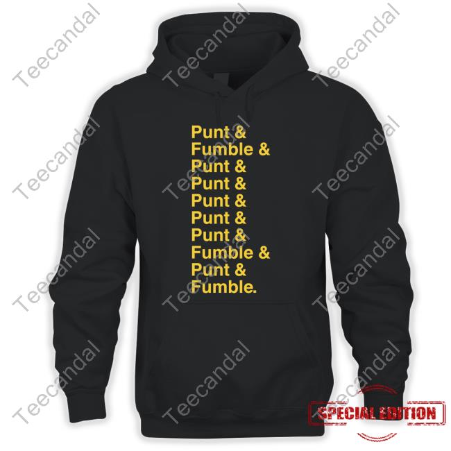 Punt & Fumble & Punt & Punt Tee Shirt