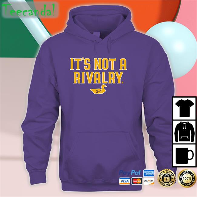 It's Not A Rivalry Shirts