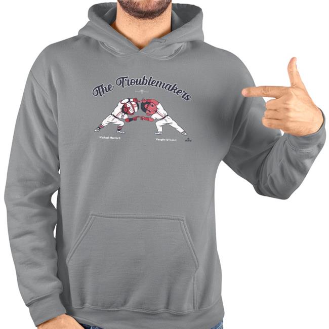 Michael Harris Ii And Vaughn Grissom The Troublemakers Hoodie Rotowear Merch
