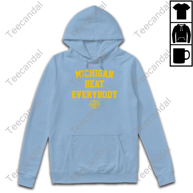 Michigan Beat Everybody National Champs Shirt