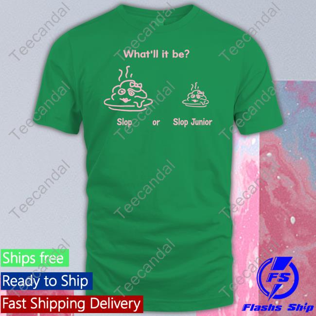 Uncleinc Merch Slop Or Slop Junior Shirt