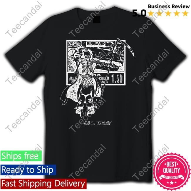 Kirkland All Beef Sweatshirt Methsyndicate Store