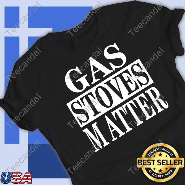Irishpeachdesigns Store Gas Stoves Matter Long Sleeve T Shirt Irishpeachbackup