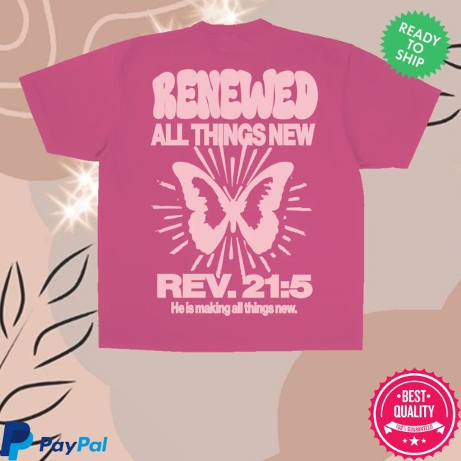 Renewed All Things New Rev. 21:5 He Is Making All Things New Hooded Sweatshirt