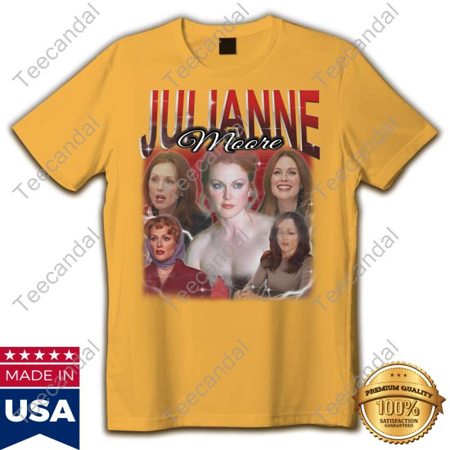 Cravemedia Julianne Moore New Shirt