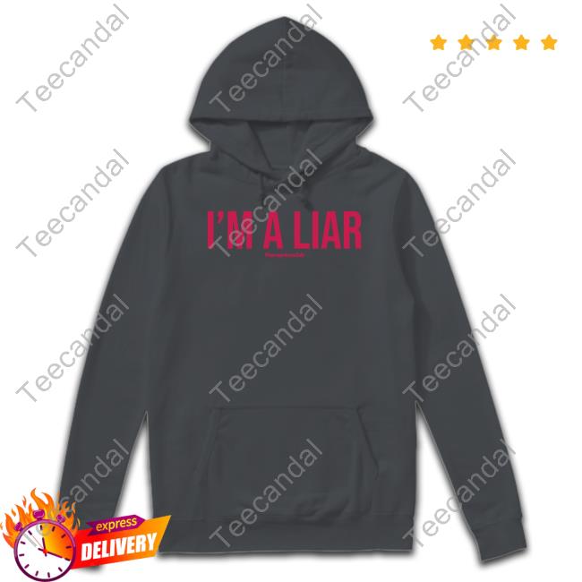 Theroystonclub I'm A Liar T-Shirt Theroystonclub I'm A Liar Official
