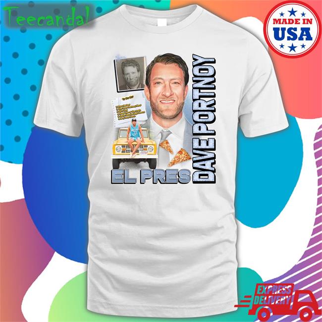 El Pres Dave Portnoy T-Shirt