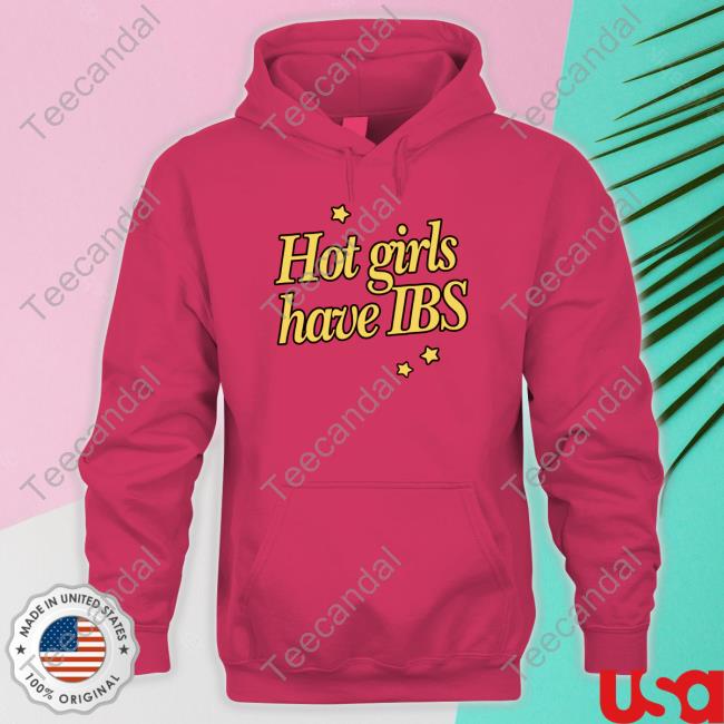 Official Hot Girls Have Ibs T-Shirt