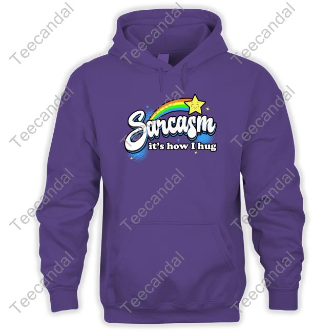 Official America Strong Sarcasm It's How I Hug Hoodie