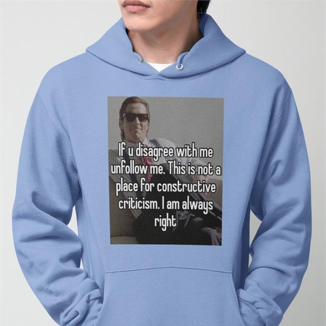 Funny If U Disagree With Me Unfollow Me Shirt