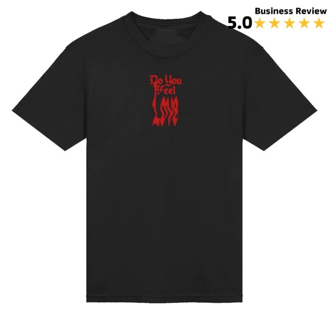Kinjiro Merch Store Do You Feel Love Shirt