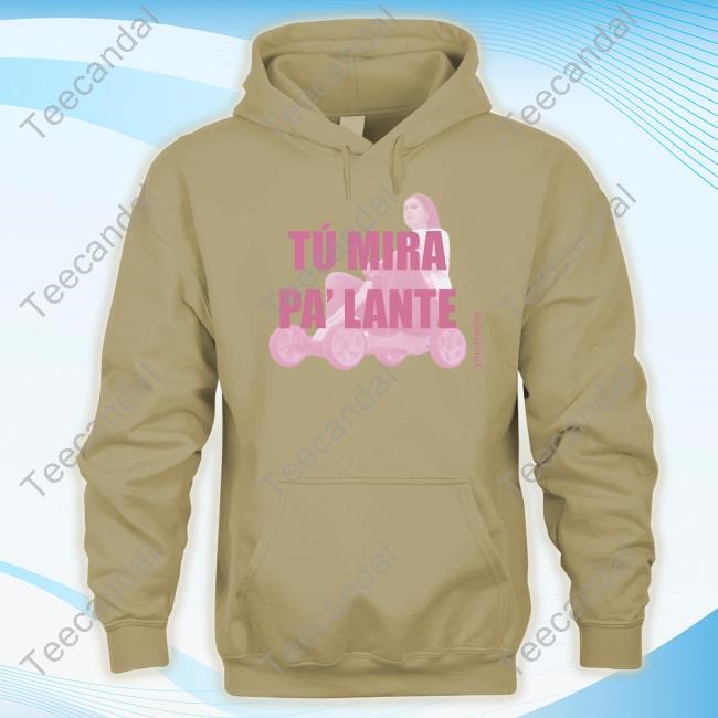 Tu Mira Pa Lante New Shirt