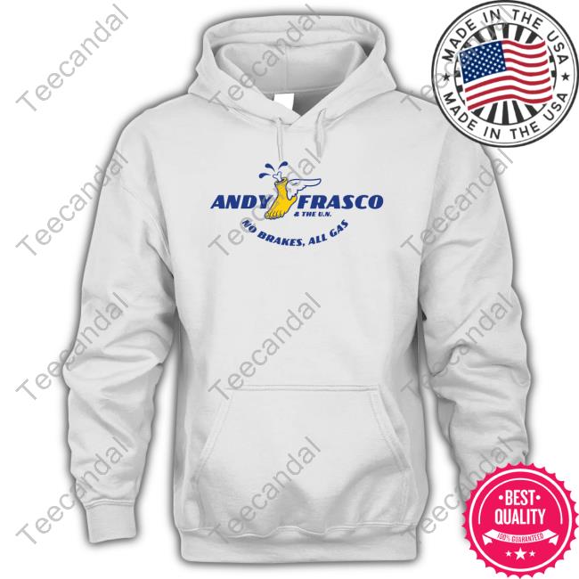 Official Merchcentral Store Andy Frasco No Brakes All Gas Tee Shirt