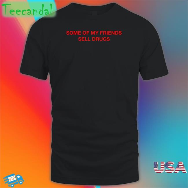 Trophy Eyes Music Some Of My Friends Sell Drugs Hoodied Sweatshirt
