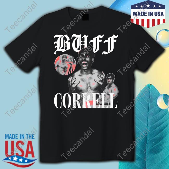 Buff Correll Shirts