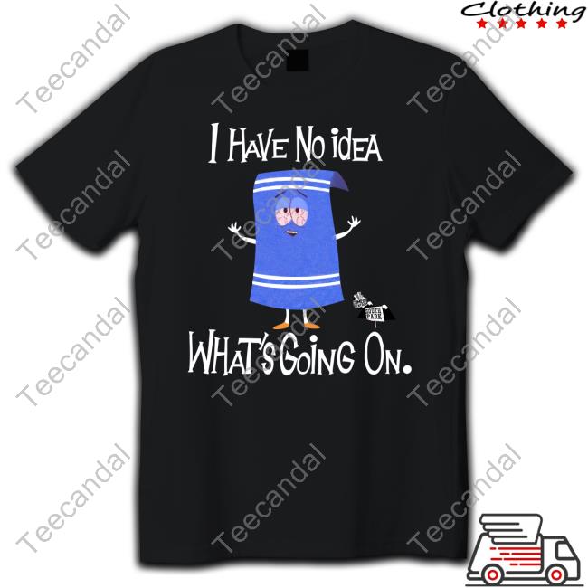 Trap Comedian I Have No Idea What's Going On Shirt Trap Comedian I Have No Idea What's Going On New Shirt