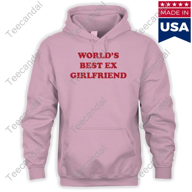 World's Best Ex Girlfriend T Shirt