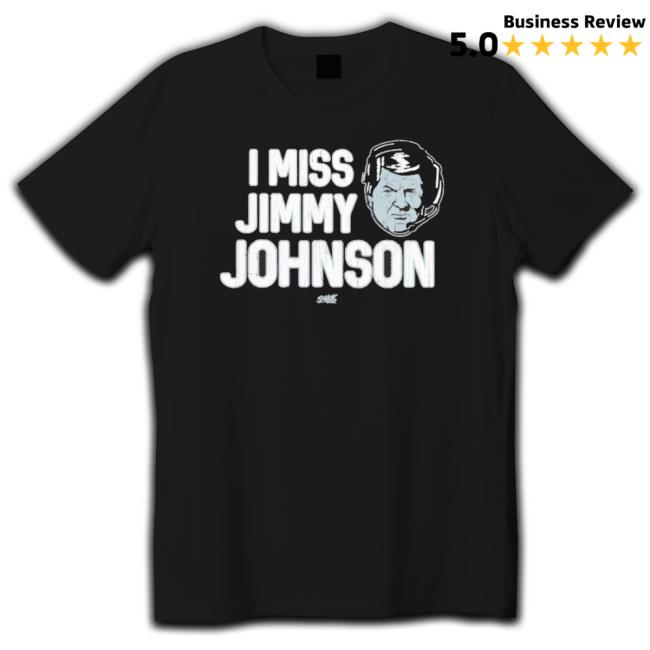 I Miss Jimmy Johnson Sweatshirt