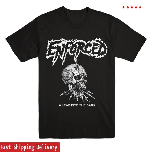 Evilgreed Merch Enforced A Leap Into The Dark Shirts