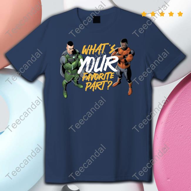 What's Your Favorite Part T-Shirts