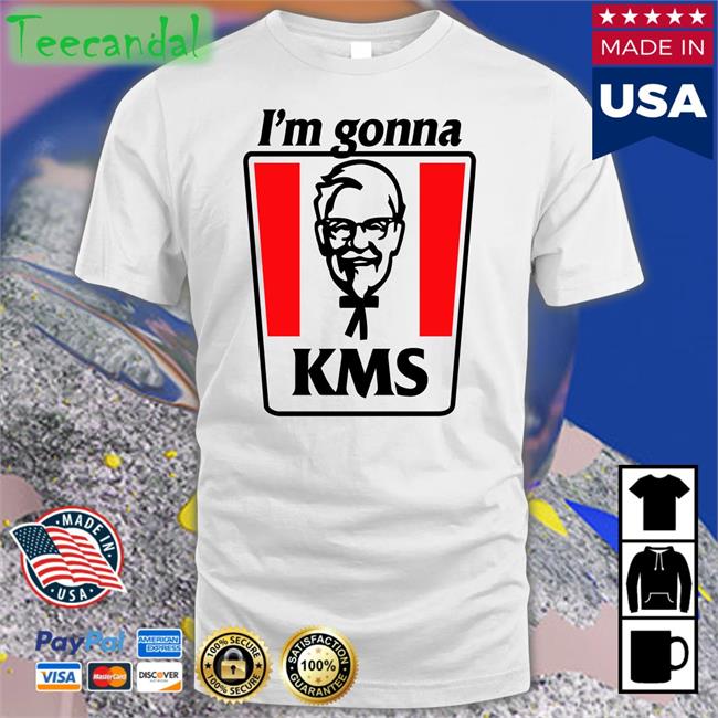 I'm Gonna Kms T Shirts