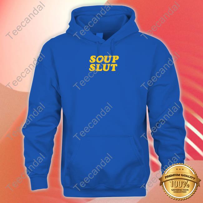 Official Soup Slut Hoodie