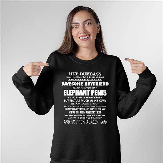 Hey Dumbass I Am The Property Of An Awesome Boyfriend Shirt ShirtsThatGoHard