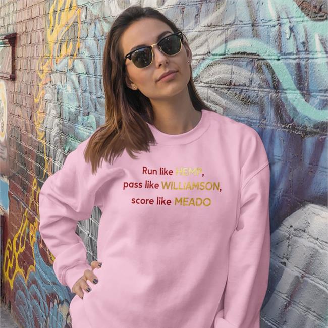 Run Like Hemp Pass Like Williamson Score Like Meado T Shirt Jessica Eve Kennedy