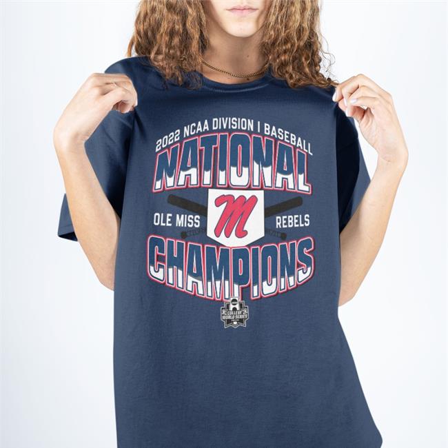 2022 Ncaa Division I Baseball National Ole Miss Rebels Champions T Shirt