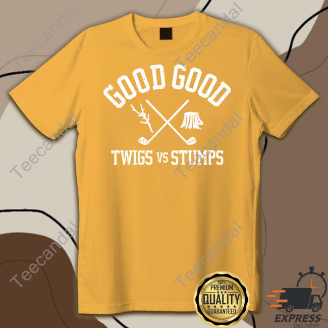 Goodgoodgolf Good Good Twigs Vs Stumps Sweatshirt Goodgood_Golf