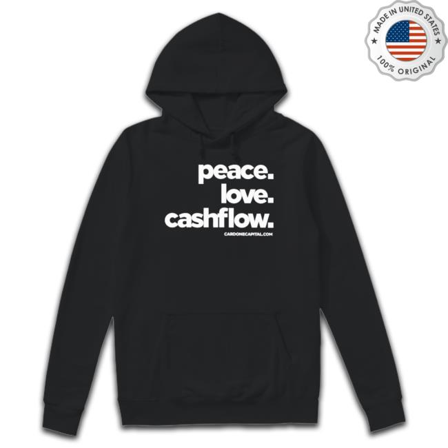 Official Peace Love Cashflow Tee Shirt