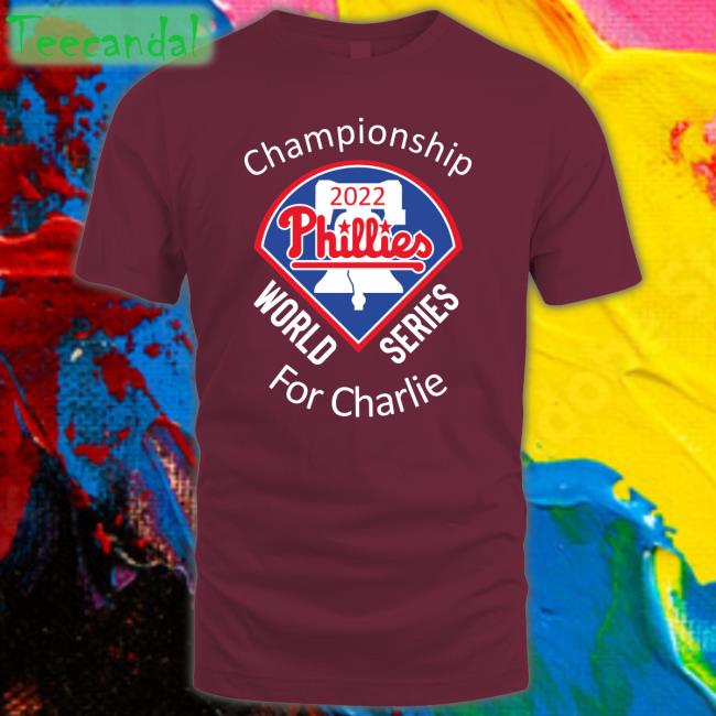 Championship World Series For Charlier Shirt
