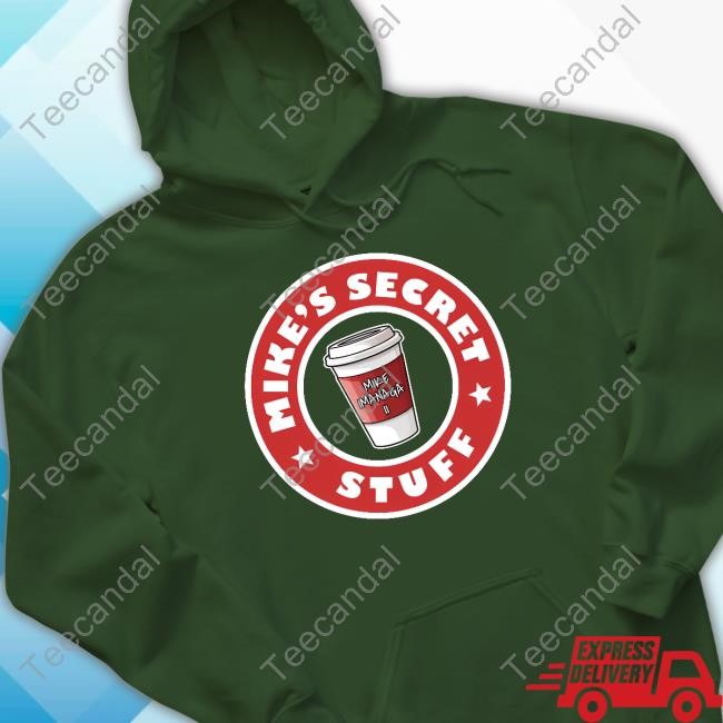 Obvious Shirts Store Mike’S Secret Stuff Tank Top Obvious Shirts Store Mike’S Secret Stuff Hooded Sweatshirt