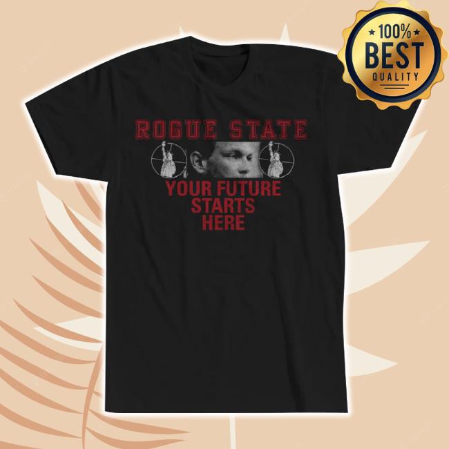 Official Rogue State | State 213 New Shirt Hospital Productions Shop
