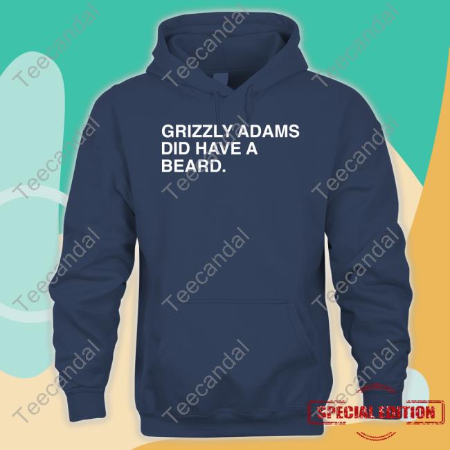 Obvious Shirts T Shirt Grizzly Adams Did Have A Beard