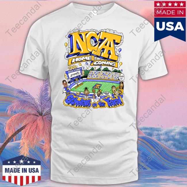 Grandyworldwide Scholars On The Yard Nc A&T Ghoe Shirts