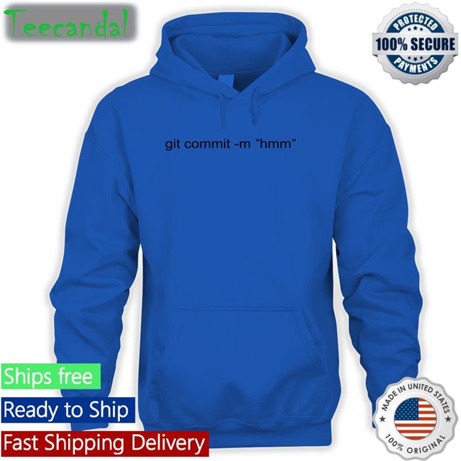 Codedog Git Commit M Hmm Hoodie Sweatshirt