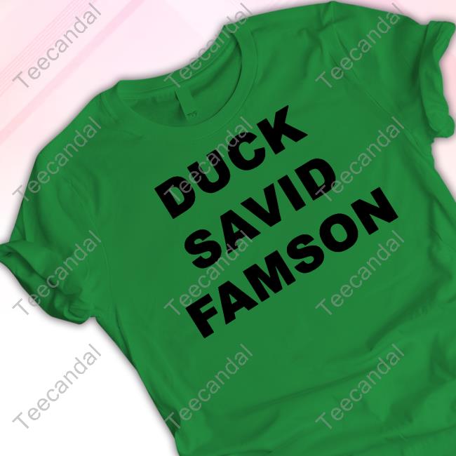 Lebatardaf Duck Savid Famson Tees