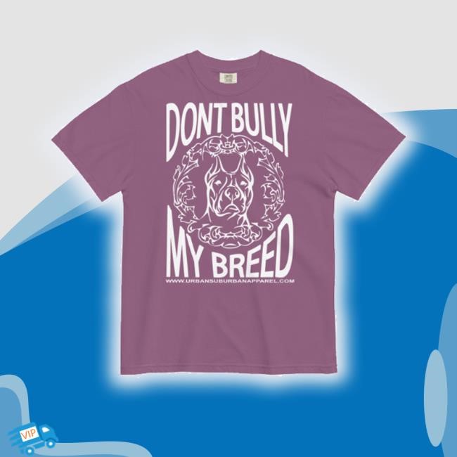Don't Bully My Breed Unisex Garment-Dyed Heavyweight Crewneck Sweatshirt