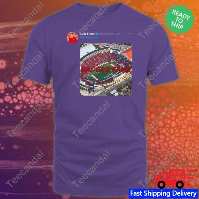Luke Fickell Badger Fans A New Era T Shirt Wisconsin Clothing Company Luke Fickell On Wisconsin Badger Fans Long Sleeve Tee