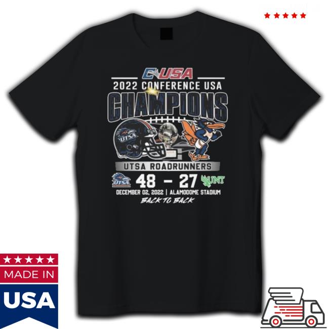 Utsa Roadrunners 2022 Conference Usa Champions 48-27 t- shirt