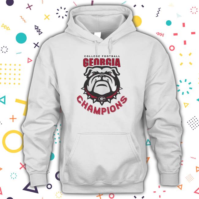Georgia Bulldogs College Football Champions Sweatshirts Georgia Bulldogs College Football Champions Tee