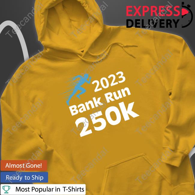 Silicon Valley Bank 2023 Bank Run 250K Hoodie