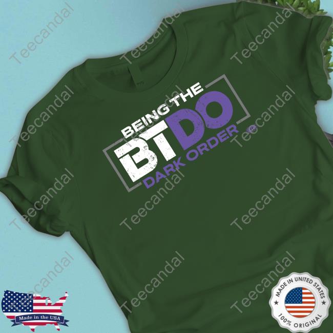 Being The Btdo Dark Order Long Sleeve T Shirt Being The Btdo Dark Order Long Sleeve T Shirt