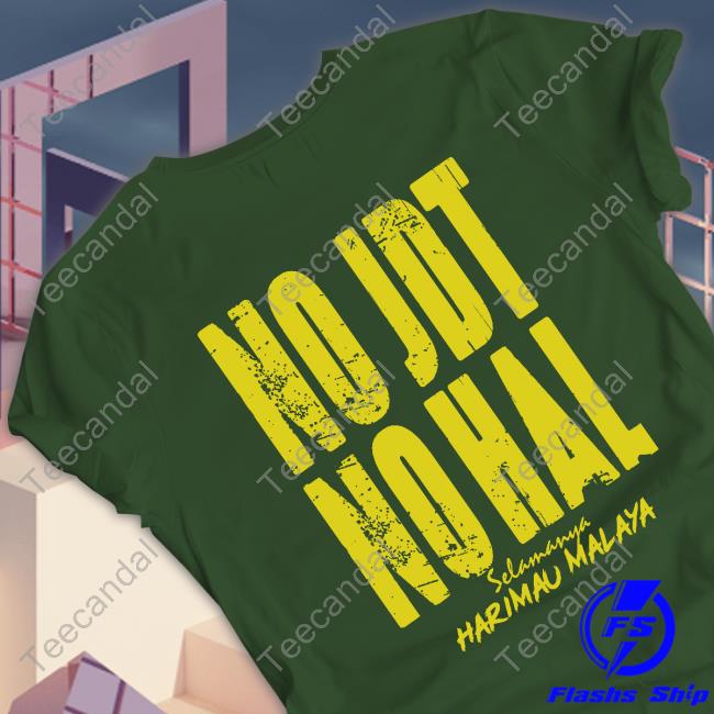 No Jdt No Hal Selamanya Harimau Malaya Tee No Jdt No Hal Selamanya Harimau Malaya Tee