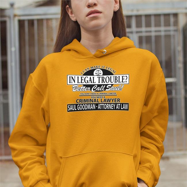 Legal Trouble Better Call Saul Shirt